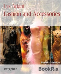 Fashion and Accessories - Lys Ariant - E-Book