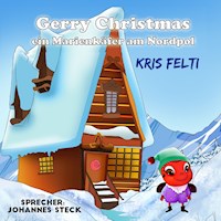 Gerry Christmas - Kris Felti - Hörbuch
