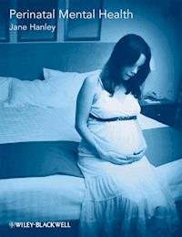 Perinatal Mental Health - Jane Hanley - E-Book