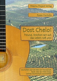 Dost Chelo! - Puran Füchslin - E-Book