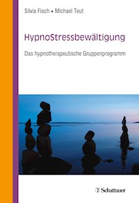 HypnoStressbewältigung - Silvia Fisch - E-Book
