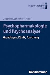 Psychoanalyse und Psychopharmakologie -  - E-Book