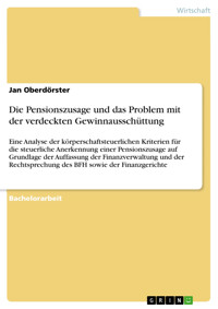 Die Pensionszusage und das Problem mit der verdeckten Gewinnausschüttung - Jan Oberdörster - E-Book