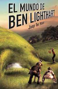 El mundo de Ben Lighthart - Jaap ter Haar - E-Book