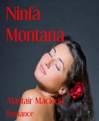 Ninfa Montana - alastair macleod - E-Book