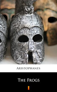 The Frogs - Aristophanes - E-Book