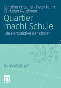 Quartier macht Schule - Caroline Fritsche - E-Book