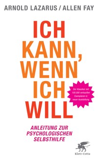 Ich kann, wenn ich will - Arnold A. Lazarus - E-Book