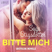 Bitte mich - Erotische Novelle - Saga Stigsdotter - Hörbuch