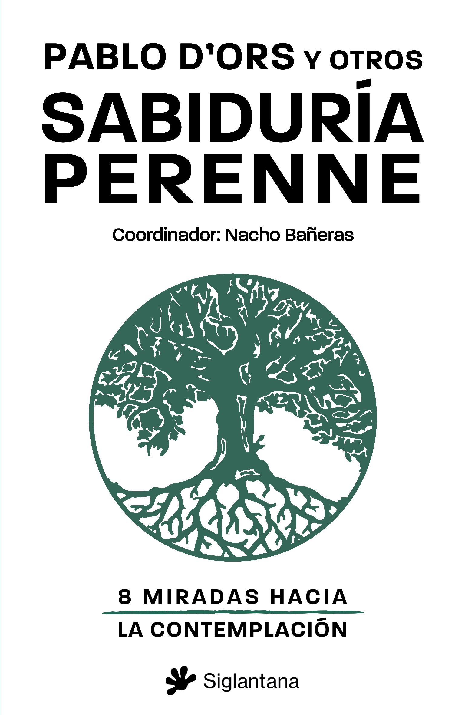 Sabiduría perenne - Pablo d'Ors - E-Book