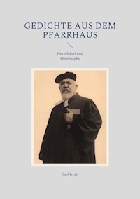 Gedichte aus dem Pfarrhaus - Carl Israël - E-Book