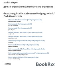 german-english wordlist manufacturing engineering - Markus Wagner - E-Book