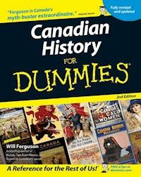 Canadian History For Dummies - Will Ferguson - E-Book