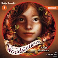 Woodwalkers - Hollys Geheimnis – Das Hörspiel - Katja Brandis - Hörbuch