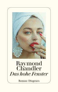 Das hohe Fenster - Raymond Chandler - E-Book