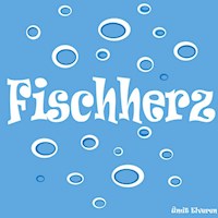 Fischherz - Ümit Elveren - E-Book