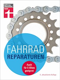 Fahrradreparaturen: Grundausstattung - Garantie- oder Gewährleistungszeit - auf Fehlersuche - Rahmen, Gabel, Federung, Lenker, Sattel und Bremsen - Ulf Hoffmann - E-Book