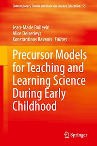 Precursor Models for Teaching and Learning Science During Early Childhood -  - E-Book