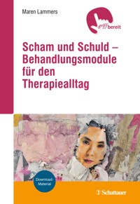 Scham und Schuld – Behandlungsmodule für den Therapiealltag - Maren Lammers - E-Book