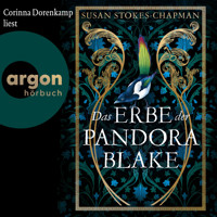 Das Erbe der Pandora Blake (Ungekürzte Lesung) - Susan Stokes-Chapman - Hörbuch