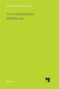 Ethik (1812/13) - Friedrich Daniel Ernst Schleiermacher - E-Book
