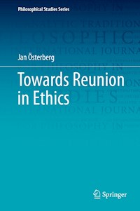 Towards Reunion in Ethics - Jan Österberg - E-Book