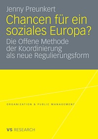 Chancen für ein soziales Europa? - Jenny Preunkert - E-Book