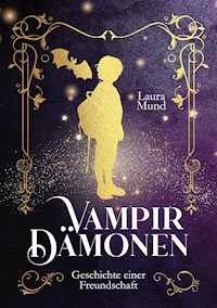 Geschichte einer Freundschaft - Laura Mund - E-Book