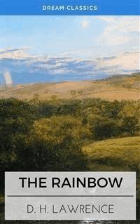 The Rainbow (Dream Classics) - Dream Classics - E-Book