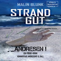 Strandgut - ANDRESEN!, Band 8 (ungekürzt) - Malin Blunk - Hörbuch