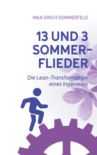 13 und 3 Sommerflieder - Max-Erich Sommerfeld - E-Book