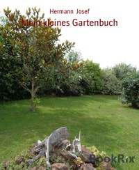 Mein kleines Gartenbuch - Hermann Josef - E-Book