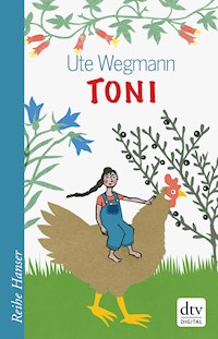 Toni - Ute Wegmann - E-Book