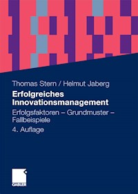 Erfolgreiches Innovationsmanagement - Thomas Stern - E-Book