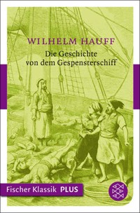 Die Geschichte von dem Gespensterschiff - Wilhelm  Hauff - E-Book + Hörbuch