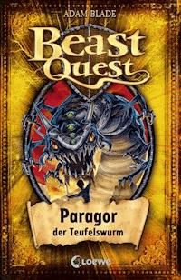 Beast Quest (Band 29) - Paragor, der Teufelswurm - Adam Blade - E-Book