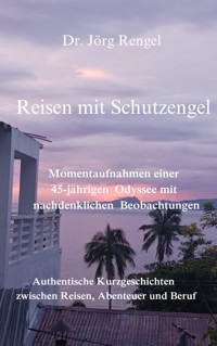 Reisen mit Schutzengel - Jörg Rengel - E-Book