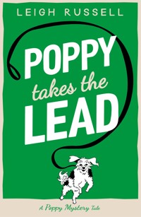 Poppy Takes the Lead - Leigh Russell - E-Book