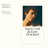 In Liebe Dein Karl - Ingrid Noll - Hörbuch