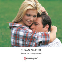 Amor sin compromiso - Susan Napier - Hörbuch