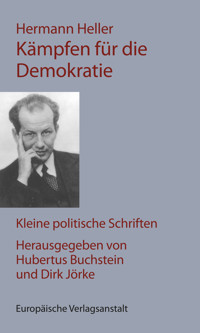 Kämpfen für die Demokratie - Hermann Heller - E-Book