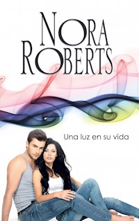 Una luz en su vida - Nora Roberts - E-Book