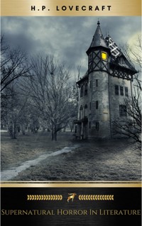 Supernatural Horror in Literature - H.P. Lovecraft - E-Book