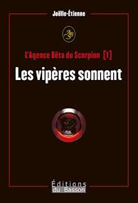 L’Agence Bêta du scorpion - Joëlle-Etienne - E-Book