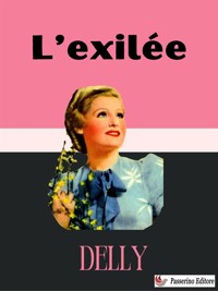 L'exilée - Delly - E-Book