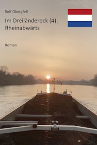 Rheinabwärts - Rolf Obergfell - E-Book