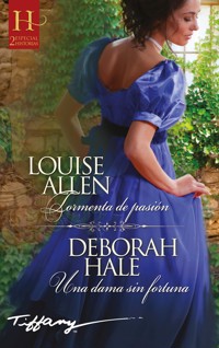 Tormenta de pasión - Una dama sin fortuna - Louise Allen - E-Book