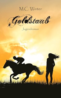 Goldstaub - M.C. Winter - E-Book