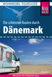 Reise Know-How Wohnmobil-Tourguide Dänemark - Michael Moll - E-Book
