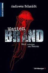 WattenBrand - Andreas Schmidt - E-Book